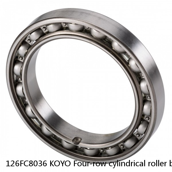 126FC8036 KOYO Four-row cylindrical roller bearings #1 small image