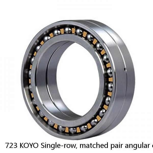 723 KOYO Single-row, matched pair angular contact ball bearings #1 image