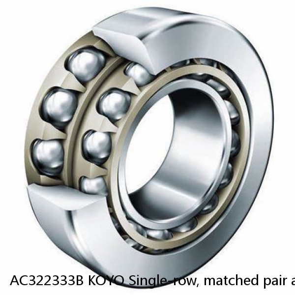 AC322333B KOYO Single-row, matched pair angular contact ball bearings #1 image