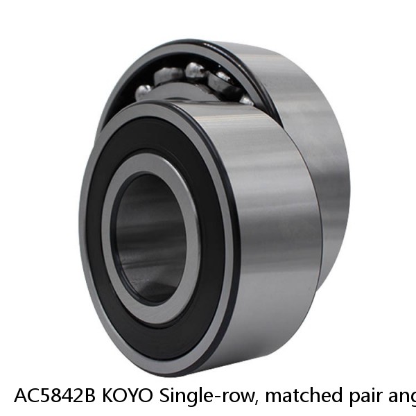 AC5842B KOYO Single-row, matched pair angular contact ball bearings #1 image